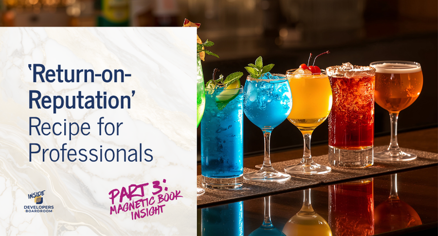 Return on reputation Recipe for property professionals